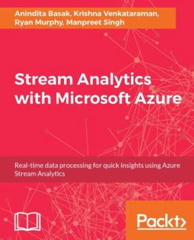 Paperback Stream Analytics with Microsoft Azure Book