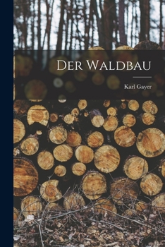 Paperback Der Waldbau [German] Book