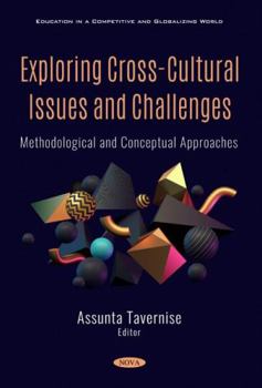 Paperback Exploring Cross-cultural Issues and Challenges: Methodological and Conceptual Approaches Book