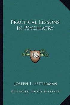 Paperback Practical Lessons in Psychiatry Book