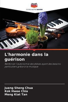 L'harmonie dans la guérison (French Edition)