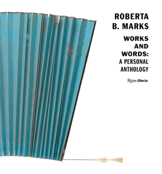 Hardcover Roberta B. Marks: Works and Words: A Personal Anthology Book