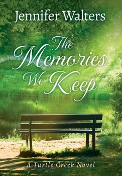 Hardcover The Memories We Keep Book