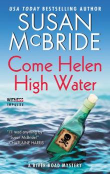 Mass Market Paperback Come Helen High Water: A River Road Mystery Book