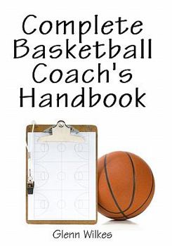 Paperback Complete Basketball Coach's Handbook Book