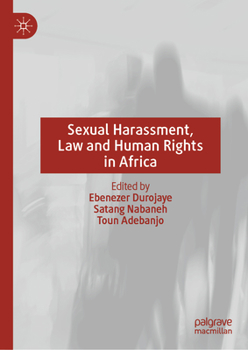 Hardcover Sexual Harassment, Law and Human Rights in Africa Book