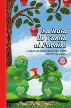 Paperback La Ruta de Vuelta al Paraiso [Spanish] Book