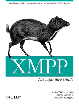 Paperback Xmpp: The Definitive Guide: Building Real-Time Applications with Jabber Technologies Book