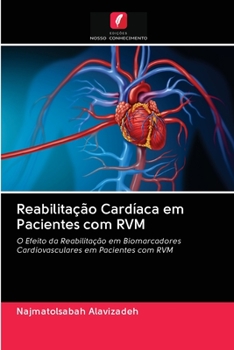 Paperback Reabilitação Cardíaca em Pacientes com RVM [Portuguese] Book