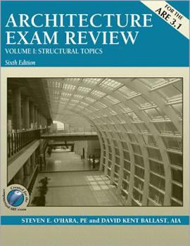 Paperback Architecture Exam Review, Volume I: Structural Topics Book