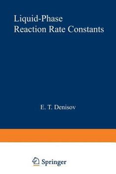 Paperback Liquid-Phase Reaction Rate Constants Book