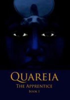 Paperback Quareia The Apprentice: Book One Book