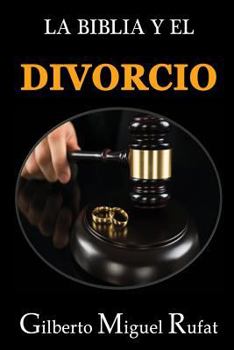 Paperback La Biblia y el divorcio [Spanish] Book