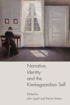 Hardcover Narrative, Identity and the Kierkegaardian Self Book