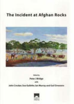 Paperback THE INCIDENT AT AFGHAN ROCKS. Book