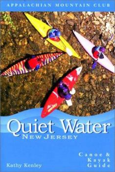 Paperback Quiet Water New Jersey: Canoe & Kayak Guide: AMC Quiet Water Guide Book