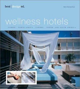 Paperback Best Designed Wellness Hotels-West Book