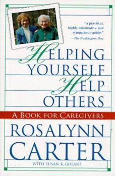 Paperback Helping Yourself Help Others: A Book for Caregivers Book