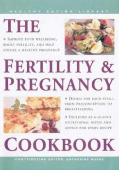 Hardcover The Fertility & Pregnancy Cookbook Book