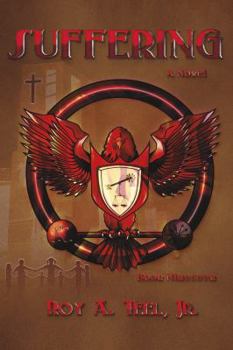 Suffering - Book #19 of the Iron Eagle