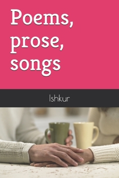 Paperback Poems, prose, songs Book