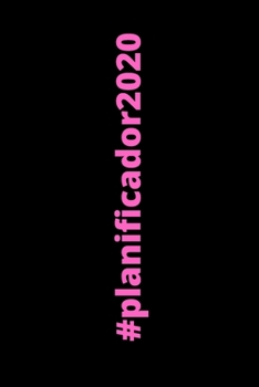 Planificador 2020 - ¡planificador semanal!: organiza tu trabajo, alcanza tus objetivos en 2020 (Spanish Edition)