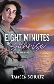 Paperback Eight Minutes to Sunrise Book