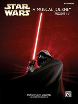 Paperback Star Wars -- A Musical Journey: Music from Episodes I - VI (Piano Solos) Book