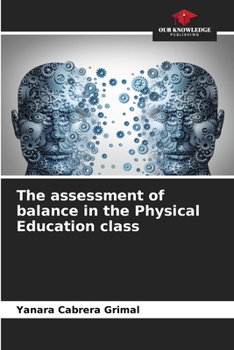 Paperback The assessment of balance in the Physical Education class Book
