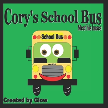 Paperback Cory's School Bus: Meet the Buses Book