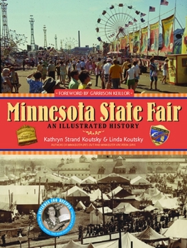 Hardcover Minnesota State Fair: An Illustrated History Book