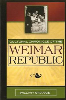 Hardcover Cultural Chronicle of the Weimar Republic Book