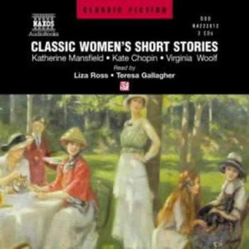 Classic Women's Short Stories (Classic Literature with Classical Music)