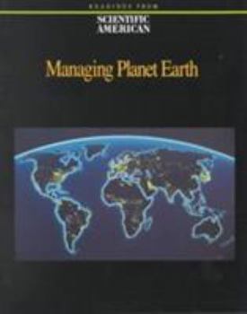 Paperback Managing Planet Earth: Readings from Scientific American Magazine Book