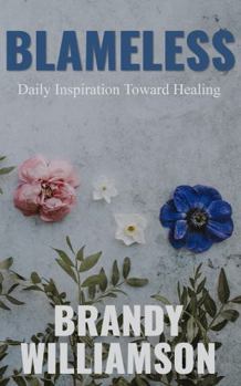 Paperback Blameless: Daily Inspiration Toward Healing Book