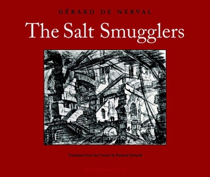 Paperback The Salt Smugglers: History of the Abbe de Bucquoy Book