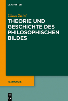 Hardcover Theorie Und Geschichte Des Philosophischen Bildes [German] Book