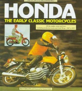 Hardcover Honda: The Early Classic Motorcycles Book