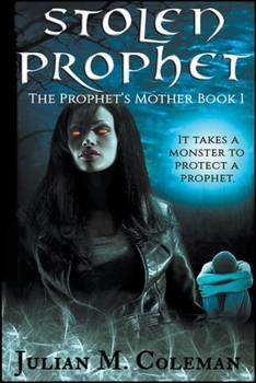 Paperback Stolen Prophet: The Prophet's Mother Book
