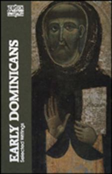 Early Dominicans: Selected Writings (The Classics of Western Spirituality) - Book  of the Classics of Western Spirituality