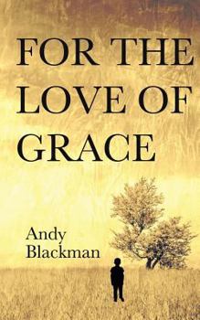 Paperback For the Love of Grace Book