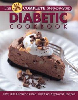 Spiral-bound All-New Complete Step-By-Step Diabetic Cookbook Book