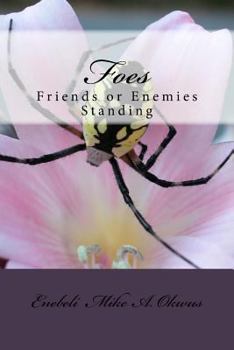 Paperback Foes: Friends or Enemies Standing Book