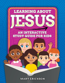 Paperback Learning about Jesus: An Interactive Study Guide for Kids Book