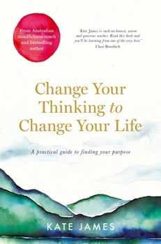 Paperback Change Your Thinking to Change Your Life Book