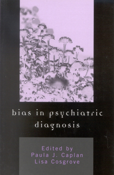 Hardcover Bias in Psychiatric Diagnosis Book