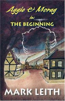 Paperback Aggie & Morag in: The Beginning Book