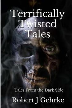 Paperback Terrifically Twisted Tales: tales From the Dark Side Book