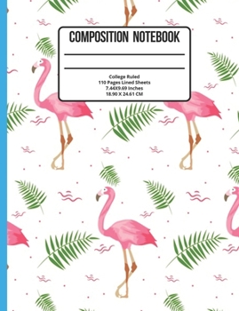 Paperback Composition Notebook College Ruled: Flamingo 110 Pages Book