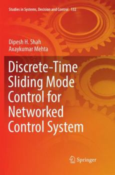 Paperback Discrete-Time Sliding Mode Control for Networked Control System Book